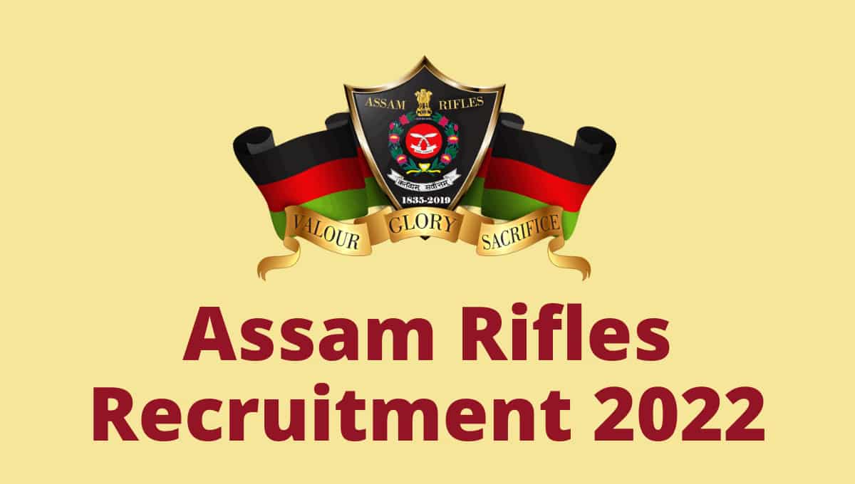assam rifles recruitment 2022 notification